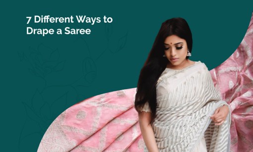 7 Different Ways to Drape a Saree - Atiya Choudhury